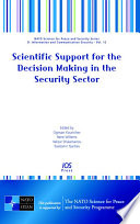 Scientific support for the decision making in the security sector /