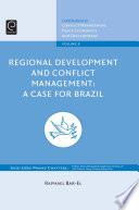Regional development and conflict management : a case for Brazil /