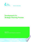 Development of a strategic planning process.