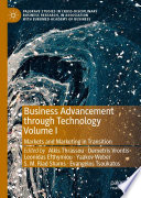 Business Advancement through Technology Volume I : Markets and Marketing in Transition /