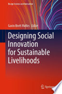 Designing Social Innovation for Sustainable Livelihoods /