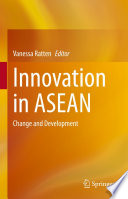 Innovation in ASEAN : Change and Development /