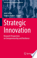 Strategic Innovation : Research Perspectives on Entrepreneurship and Resilience /