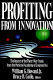 Profiting from innovation : the report of the three-year study from the National Academy of Engineering /