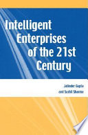 Intelligent enterprises of the 21st century /