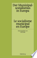 Der Munizipalsozialismus in Europa /Le socialisme municipal en Europe /