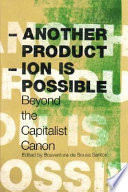 Another production is possible : beyond the capitalist canon /