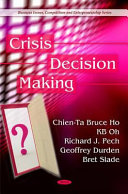 Crisis decision making /