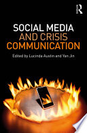 Social media and crisis communication /