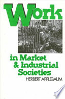 Work in market and industrial societies /