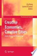 Creative economies, creative cities : Asian-European perspectives /