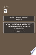 Work, earnings and other aspects of the employment relation /