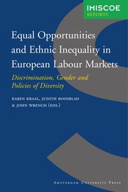 Equal opportunities and ethnic inequality in European labour markets : discrimination, gender and policies of diversity /