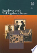 Equality at work : tackling the challenges : global report under the follow-up to the ILO Declaration on Fundamental Principles and Rights at Work /