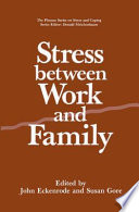 Stress between work and family /