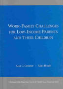 Work-family challenges for low-income parents and their children /