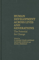 Human development across lives and generations : the potential for change /