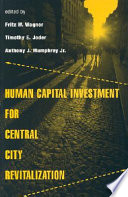 Human capital investment for central city revitalization /