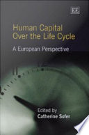Human capital over the life cycle : a European perspective /