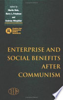 Enterprise and social benefits after communism /