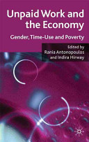 Unpaid work and the economy : gender, time use and poverty in developing countries /