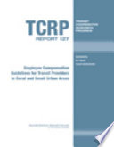 Employee compensation guidelines for transit providers in rural and small urban areas /