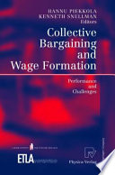 Collective bargaining and wage formation : performance and challenges /