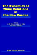 The dynamics of wage relations in the new Europe /
