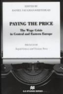 Paying the price : the wage crisis in Central and Eastern Europe /