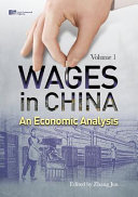 Wages in China : an economic analysis.