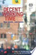 Decent working time : new trends, new issues /