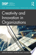 Creativity and Innovation in Organizations /