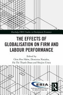 The effects of globalisation on firm and labour performance /