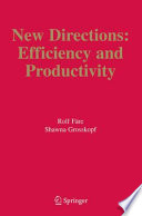 New directions : efficiency and productivity /