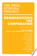 Democratizing the corporation : the bicameral firm and beyond /