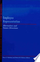 Employee representation : alternatives and future directions /