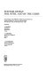 Systems design for, with, and by the users : proceedings of the IFIP WG 9.1 Working Conference on Systems Design for, with, and by the Users, Riva del Sole, Italy, 20-24 September 1982 /