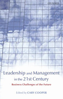 Leadership and management in the 21st century : business challenges of the future /