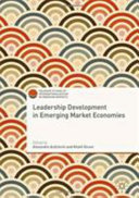Leadership development in emerging market economies /