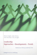 Leadership : approaches, developments, trends /