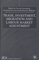 Trade, investment, migration and labour market adjustment /