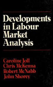 Developments in labour market analysis /
