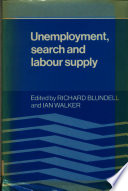 Unemployment, search, and labour supply /