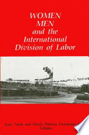 Women, men, and the international division of labor /