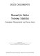 Manual for better training statistics : conceptual, measurement and survey issues.