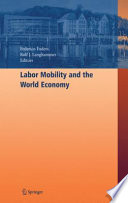 Labor mobility and the world economy /