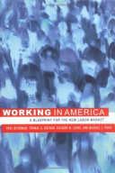 Working in America : a blueprint for the new labor market /