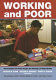 Working and poor : how economic and policy changes are affecting low-wage workers /