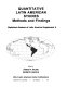 Quantitative Latin American studies : methods and findings /