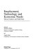 Employment, technology, and economic needs : theory, evidence, and public policy /